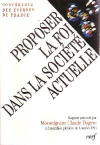Proposer la foi dans la société actuelle - Collectif