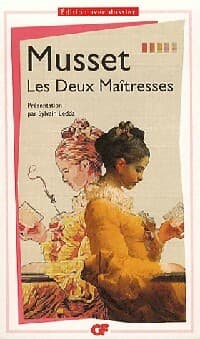 Les plus beaux contes Tome XXII : Les deux maîtresses - Alfred De Musset