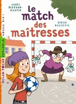 Le match des maîtresses - Agnès Bertron-Martin